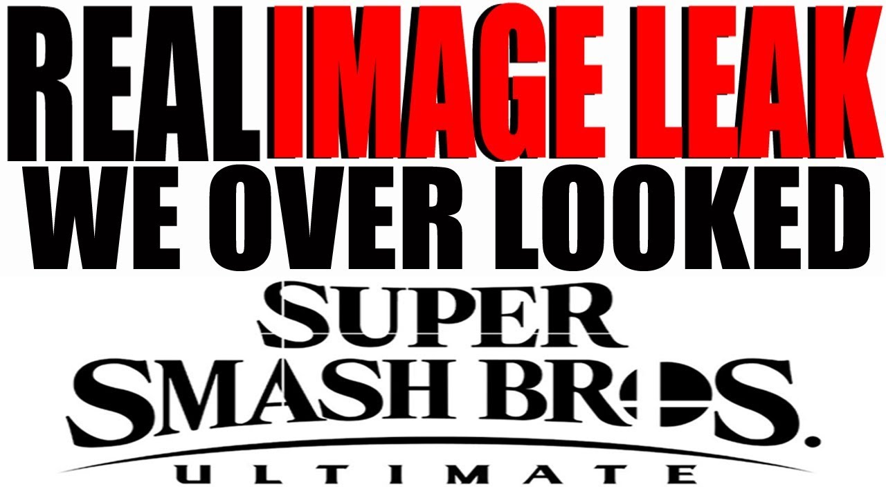 Real Image Leak We Overlooked - Super Smash Bros Ultimate