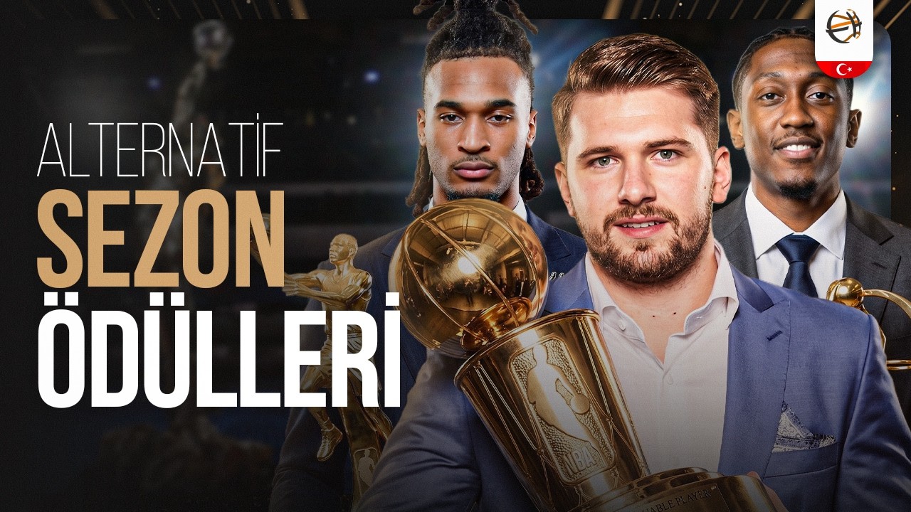 En K&ouml;t&uuml; Takas, En S&uuml;rpriz Oyuncu, Draftın Fiyaskosu, Mr. Underrated | NBA Alternatif Sezon &Ouml;d&uuml;lleri
