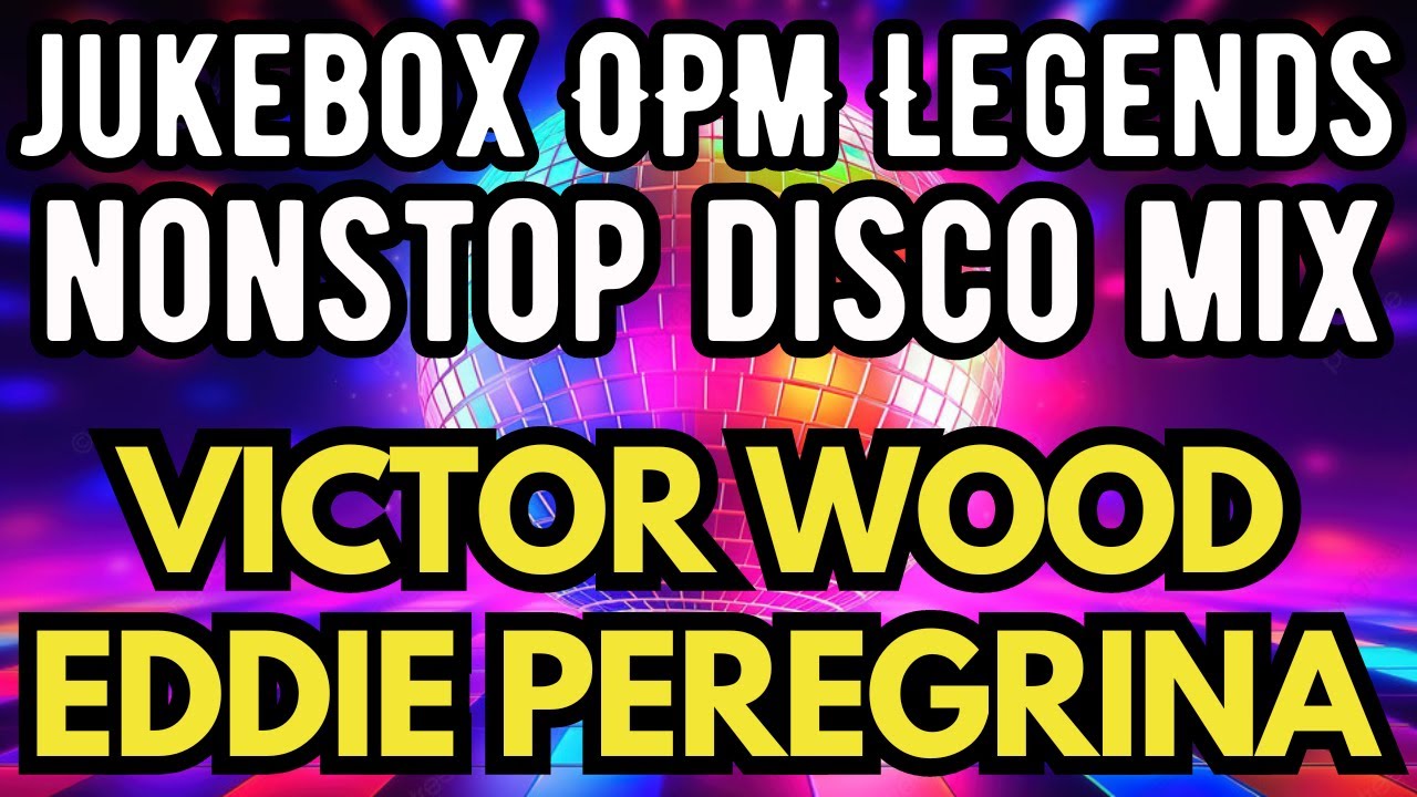 Jukebox OPM Legends Nonstop Disco Mix
