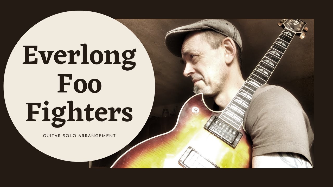Everlong/ Foo Fighters - Guitar arrangement