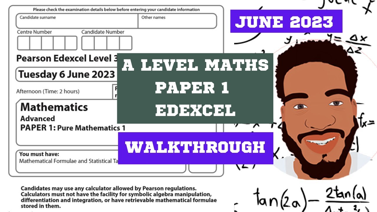 Edexcel A Level Maths | Paper 1 Walkthrough | June 2023 | MathsWithDan
