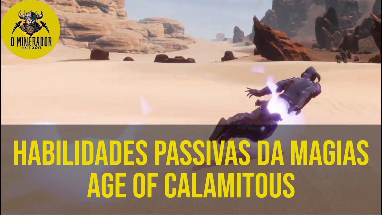 Habilidades Passivas das Magias Age of Calamitous