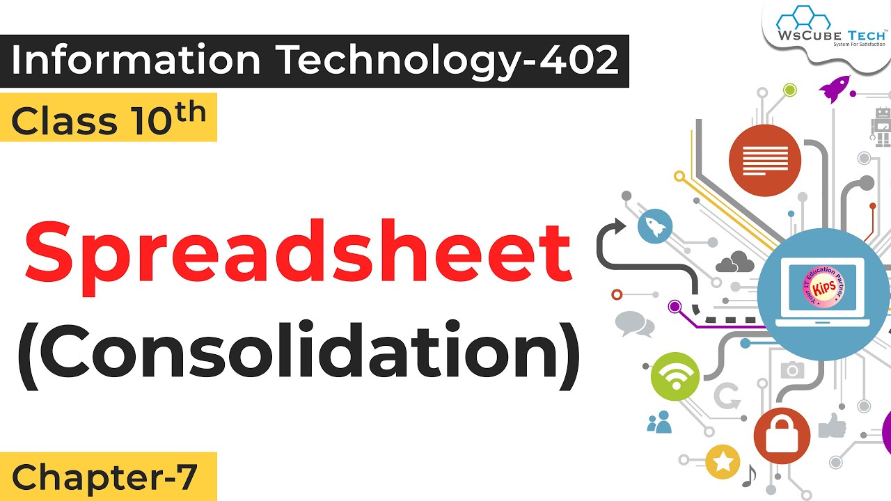 Electronic Spreadsheet Consolidation Class 10  | Information Technology 402
