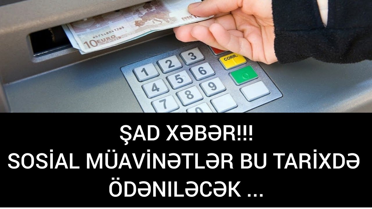 Sosial m&uuml;avinətlər bu tarixdə &ouml;dəniləcək...