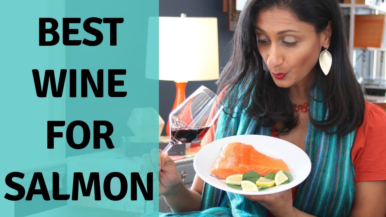 Wine Pairing with Salmon (ENJOY THE PERFECT MATCH)