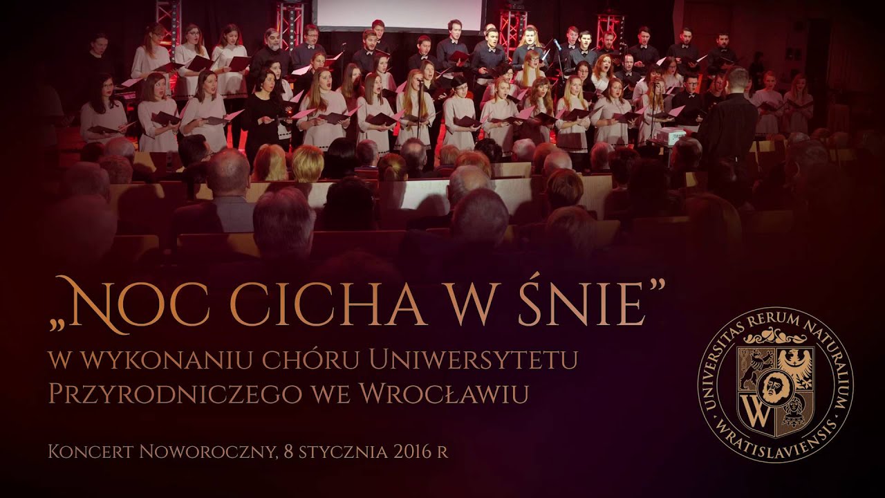 Noc cicha w śnie | Chór Uniwersytetu Przyrodniczego we Wrocławiu | Koncert Noworoczny 2015