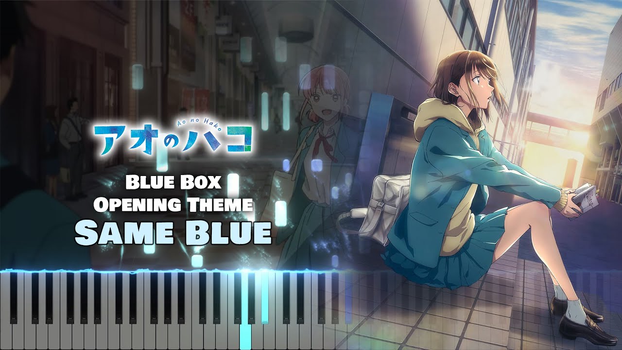 (Full) Blue Box OP『Same Blue』Official HIGE DANdism [piano]