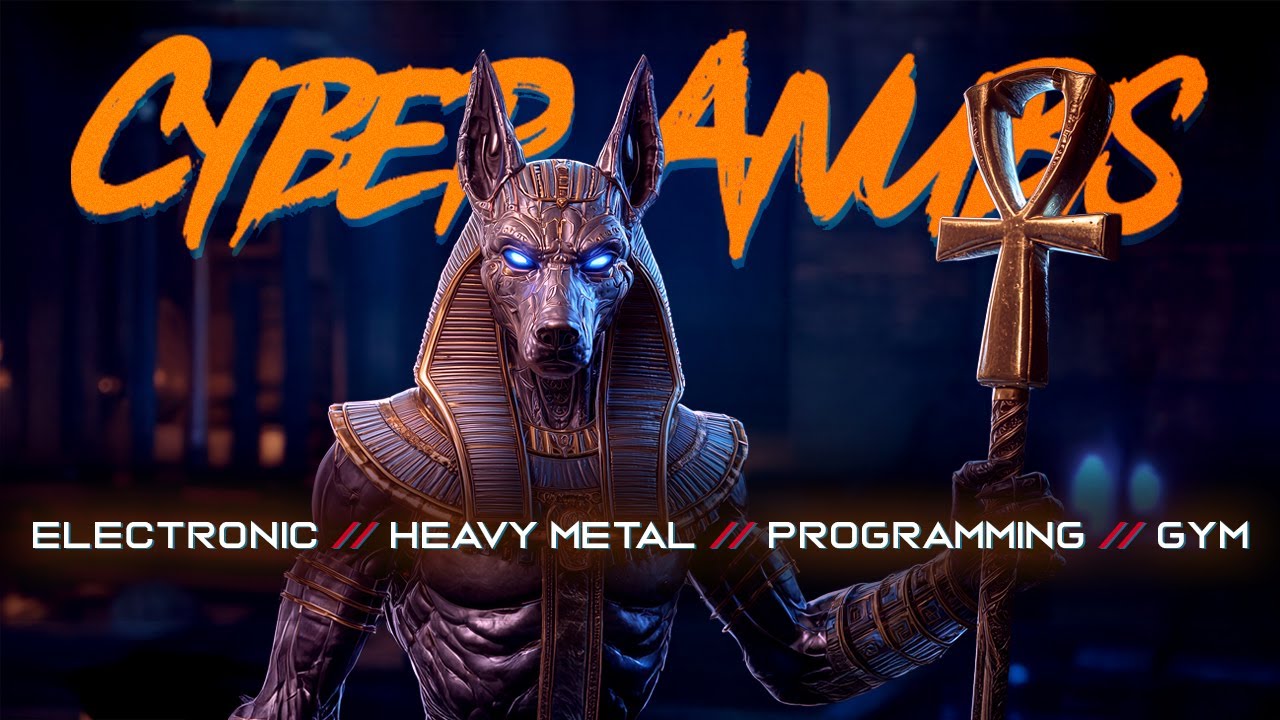 1-Hour ELECTRONIC/HEAVY METAL/GYM | Egyptian theme | CYBER ANUBIS