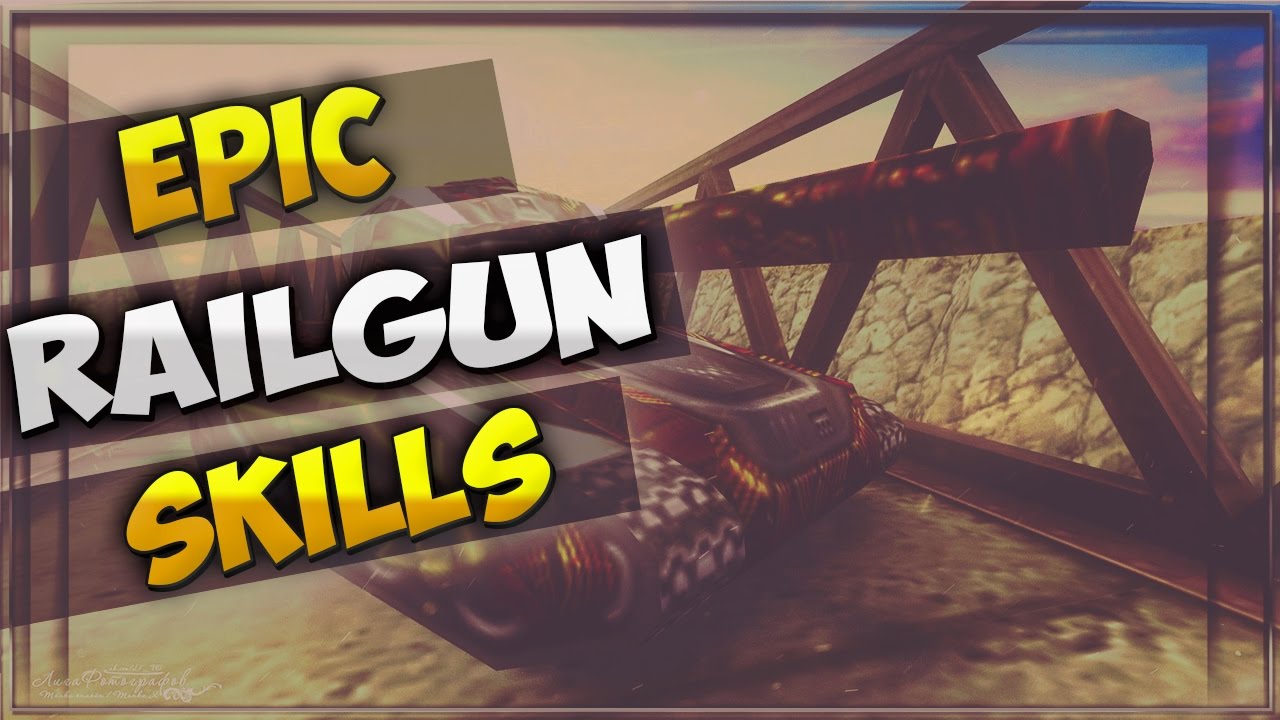 Tanki Online - Epic Railgun Skills