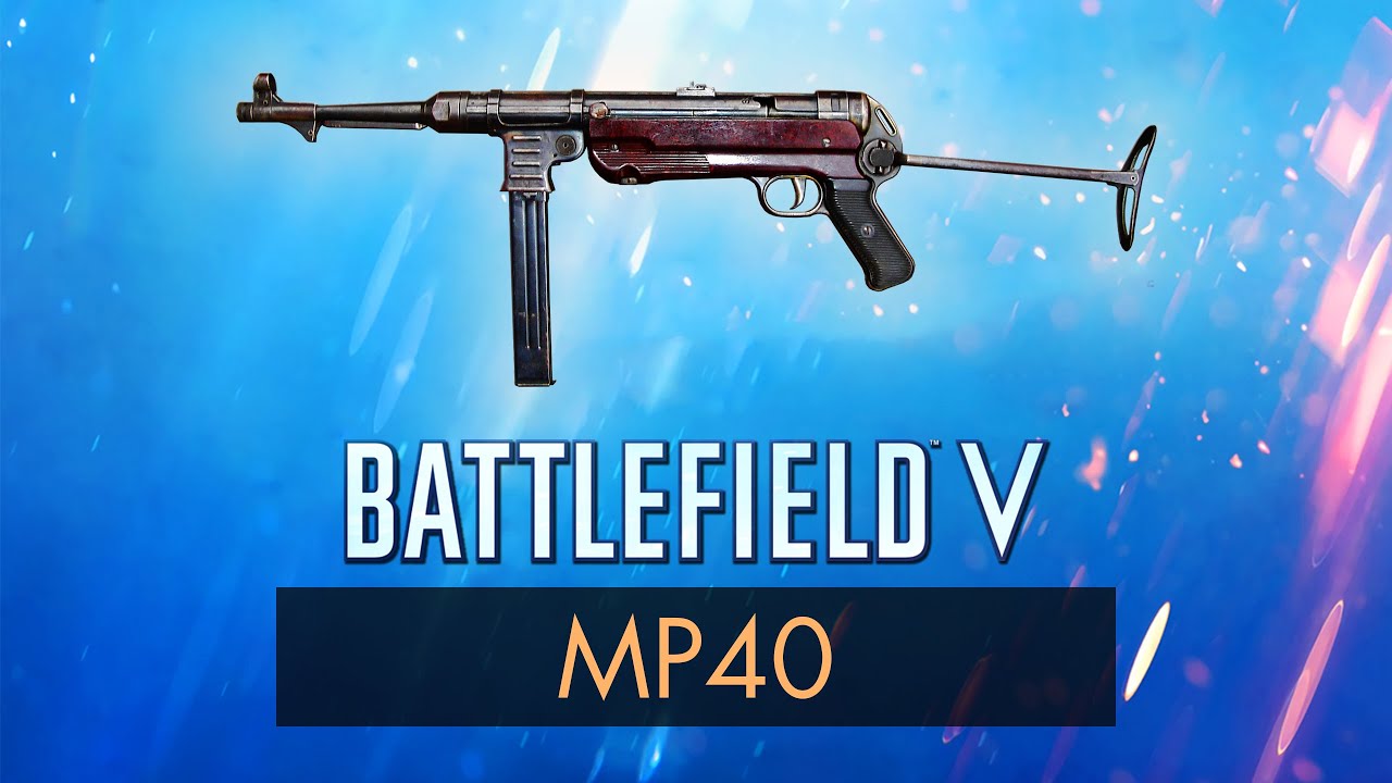 Battlefield 5: MP40 REVIEW ~ BF5 Weapon Guide (BFV)