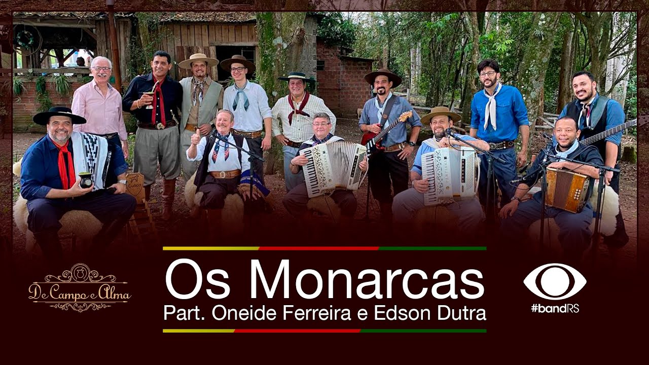 De Campo e Alma  - Os Monarcas