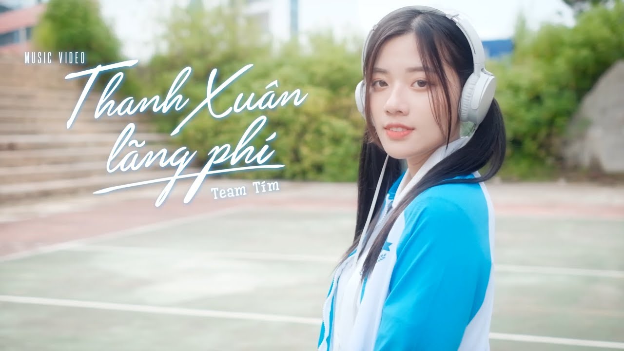 THANH XUÂN LÃNG PHÍ - TEAM TÍM (PROD. ELBI ) | OFFICIAL MV | TUỔI THANH XUÂN GIỐNG NHƯ MỘT CƠN MƯA