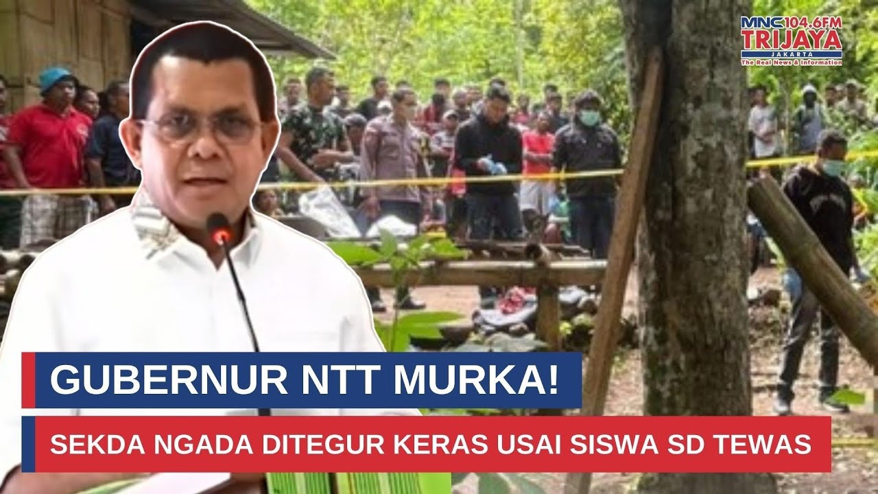 Kasus Bocah 10 Tahun Tewas di Kebun, Gubernur NTT Sentil Sekda Ngada I Trijaya Update