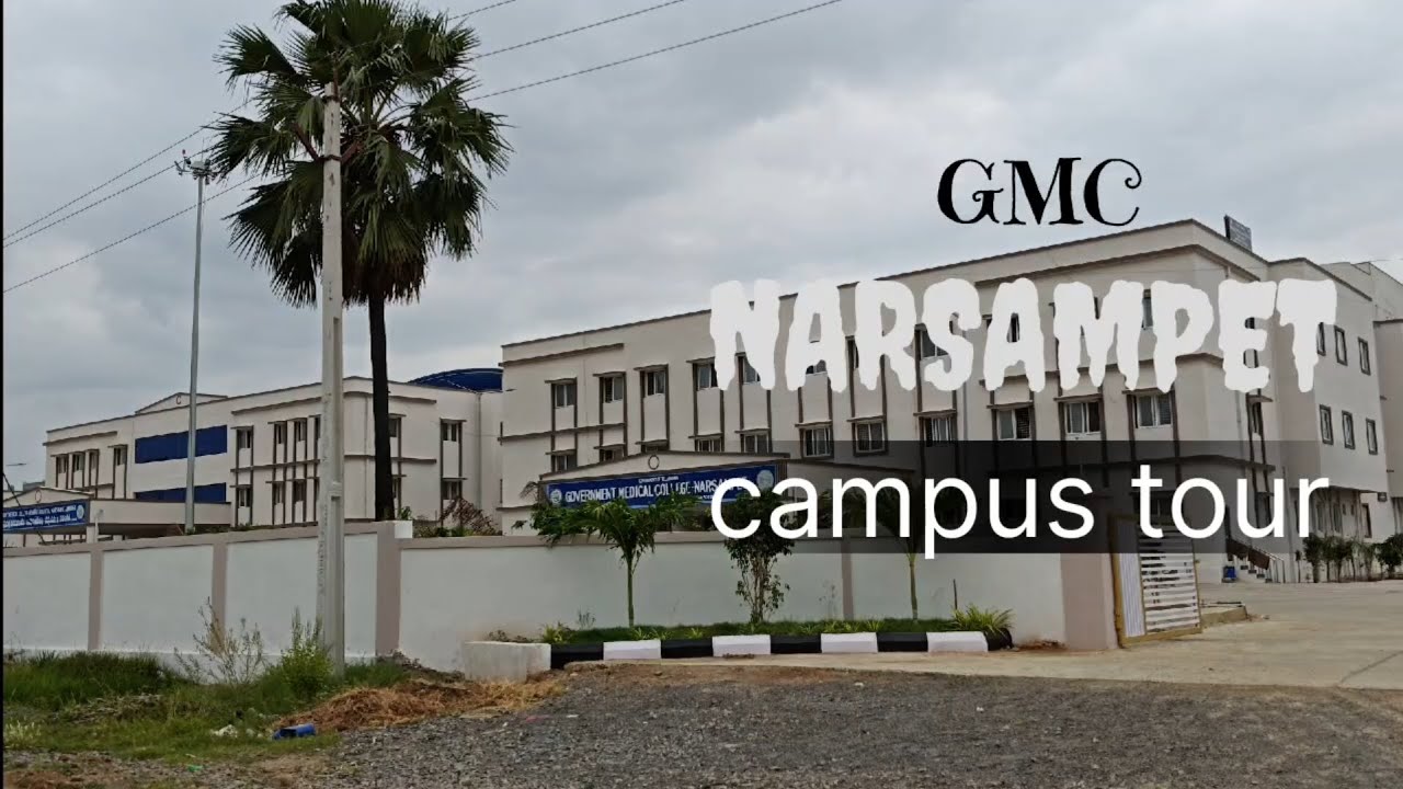 GMC NARSAMPET campus tour 🏢