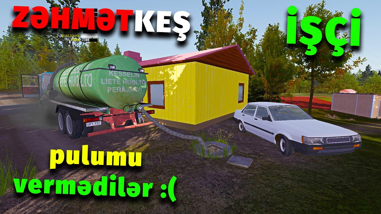 İşlədib Pulumu Vermədilər, Zəhmətkeş Şahmar :d | My Summer Car | Maşın Oyunları | 