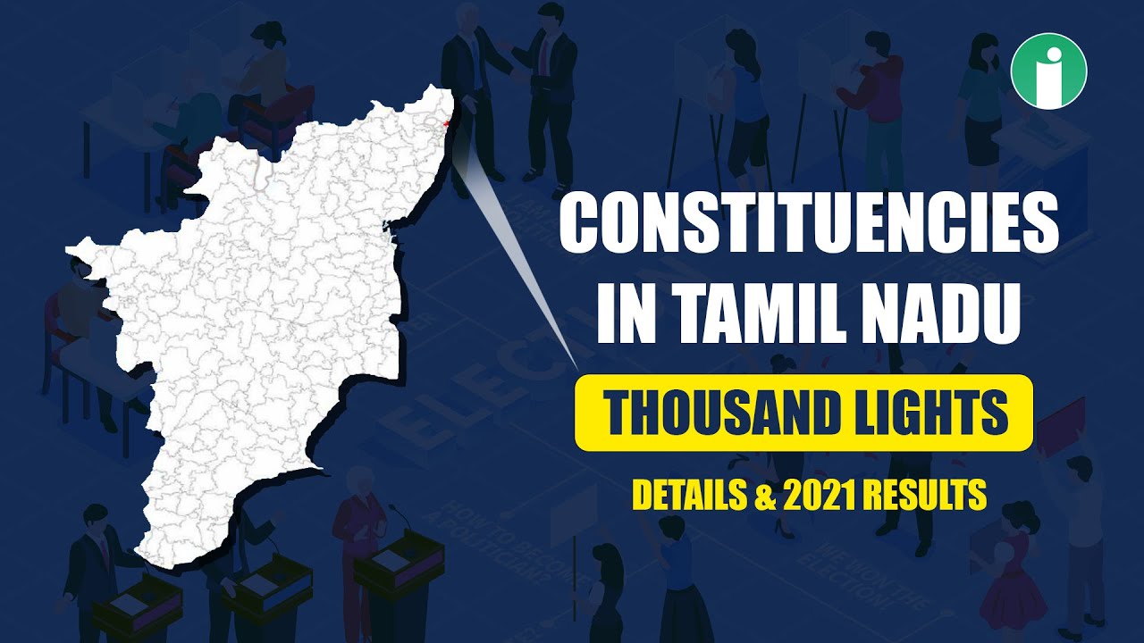 Thousand Lights Assembly: Election History, MLA List & Voter Stats (2006&ndash;2021) | Infopedia