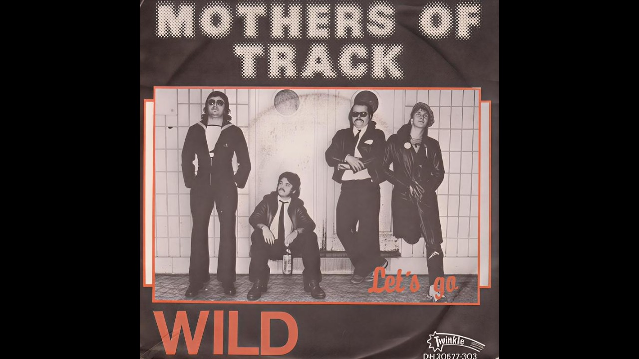Mothers Of Track - Wild (1978)
