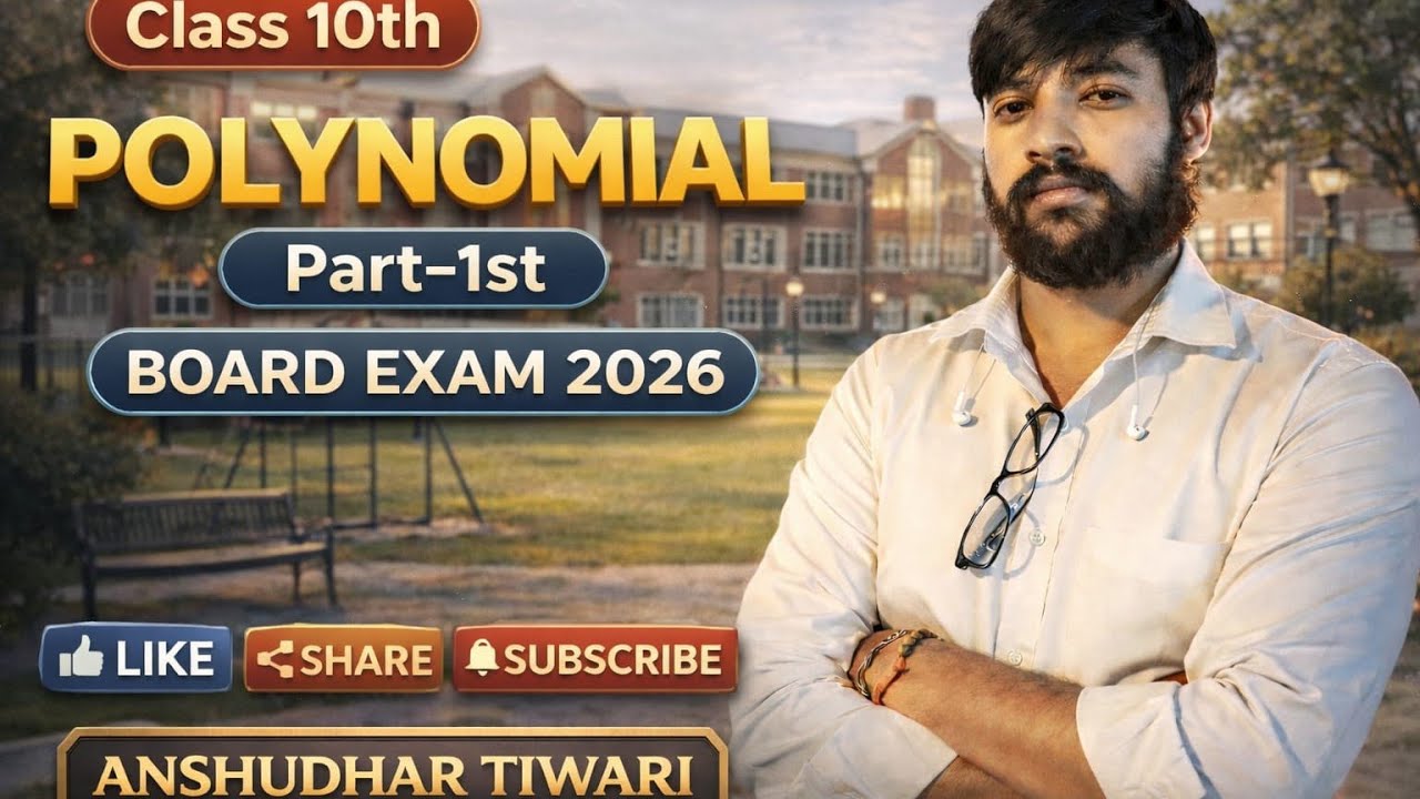 Class 10 Maths Revision 🔥 [POLYNOMIAL] | PART-1st | Board Exam 2026 | ANSHUDHAR TIWARI#maths #video 