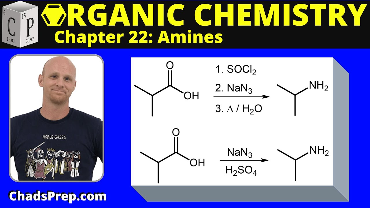 22.4c Synthesis of Amines   Curtius Rearrangement and Schmidt Reaction