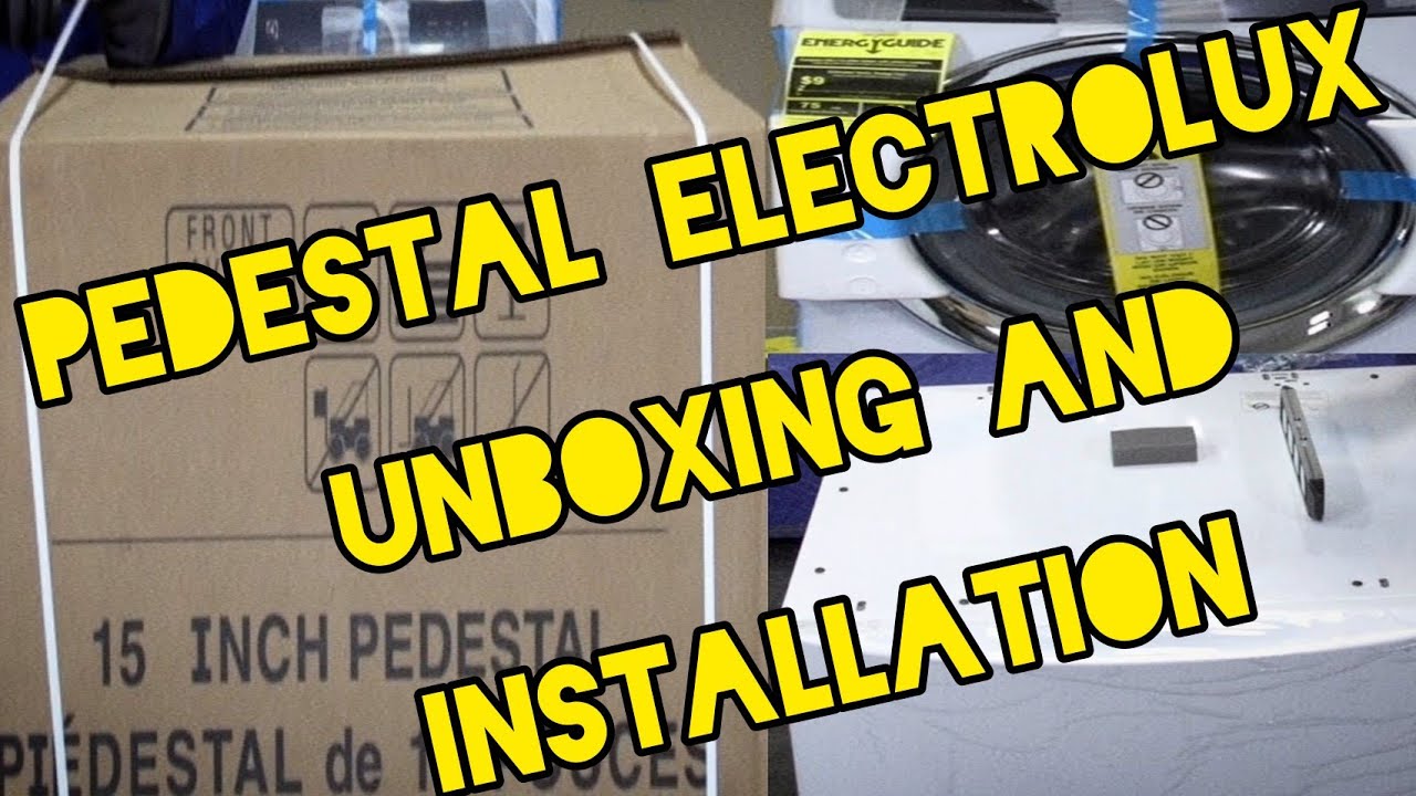 Стиральная машина или сушилка Electrolux на пьедестале: распаковка и установка