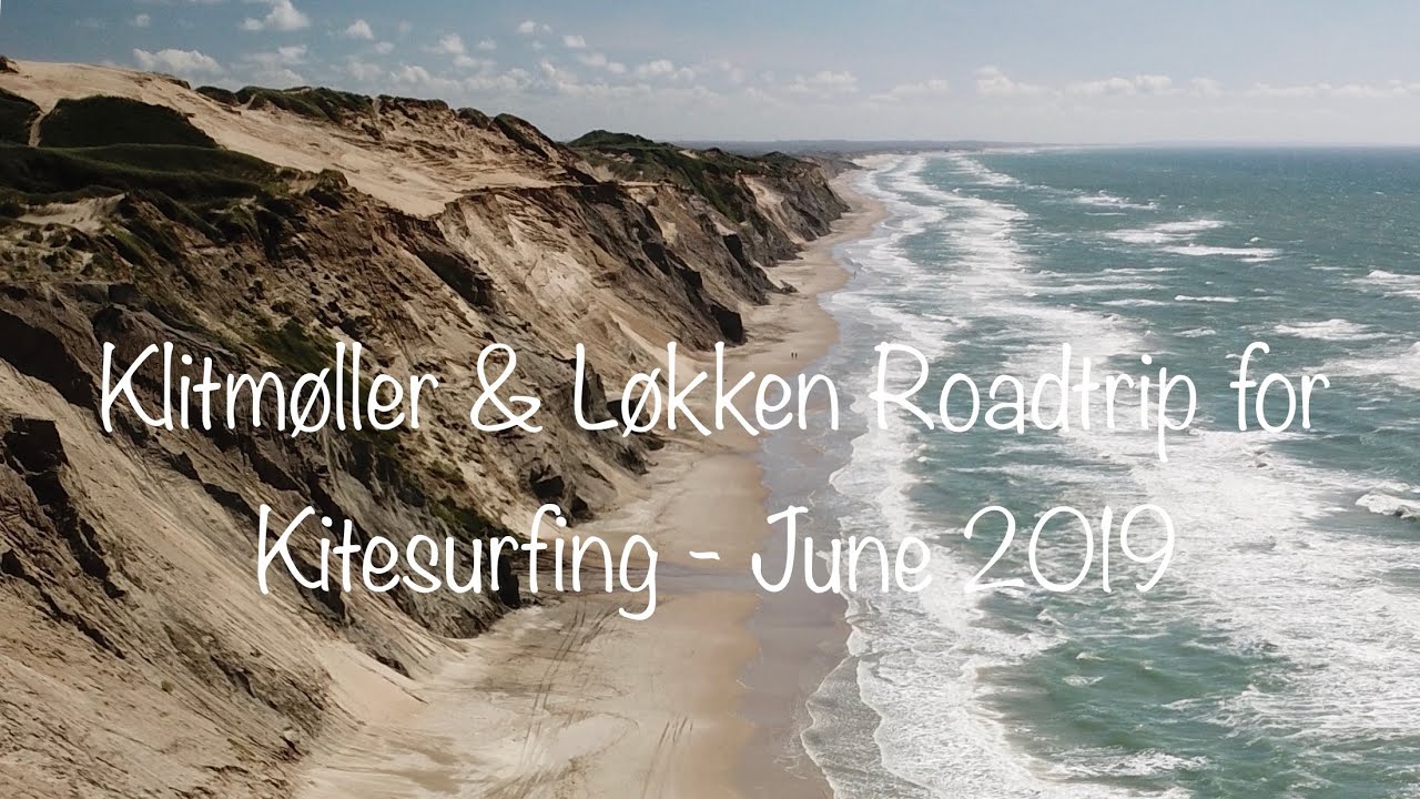 Klitmøller & Løkken Roadtrip for Kitesurfing, June 2019