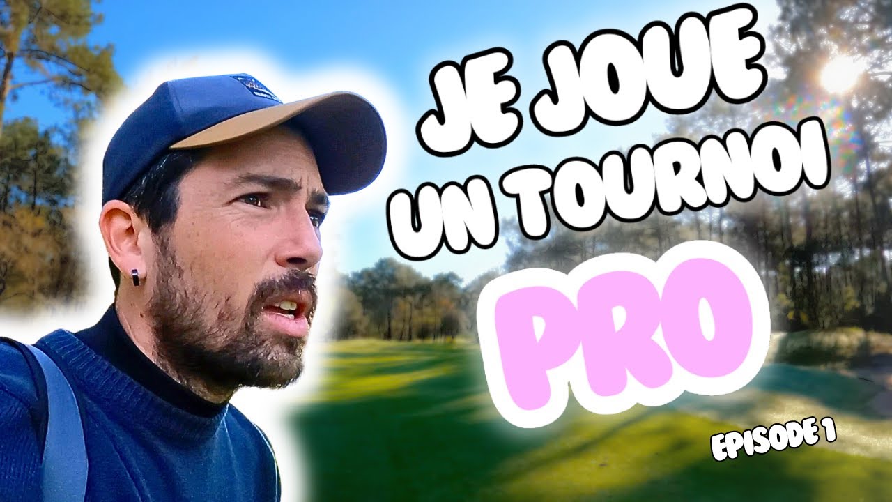 JE JOUE UN TOURNOI PRO épisode 1 - 