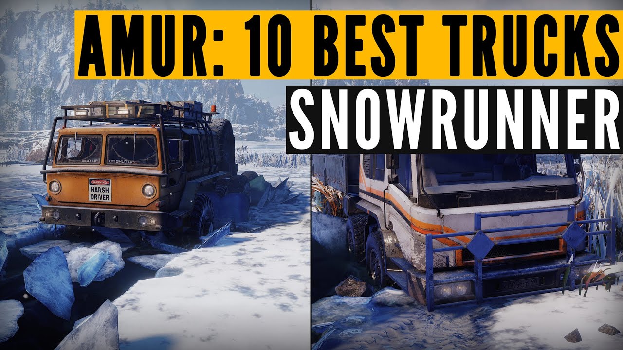 10 najlepszych ciężar&oacute;wek SnowRunner BEST na fazę 4 Amur