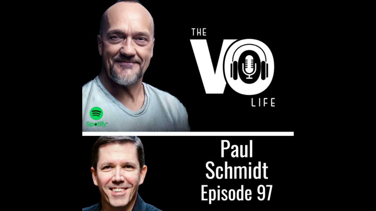 The VO Life - EP97 - Paul Schmidt