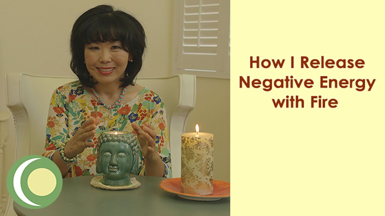 How I Release Negative Energies with Fire