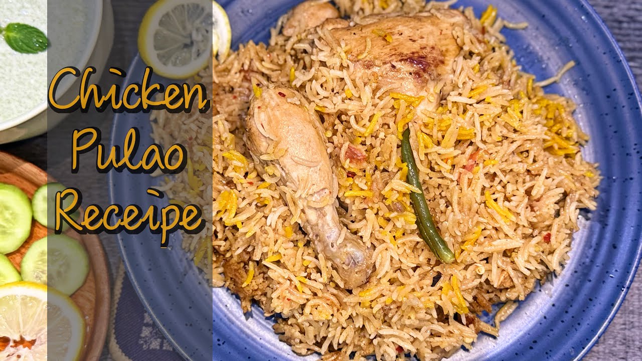 Easy Chicken Pulao Recipe | Restaurant Style | Deghi Style