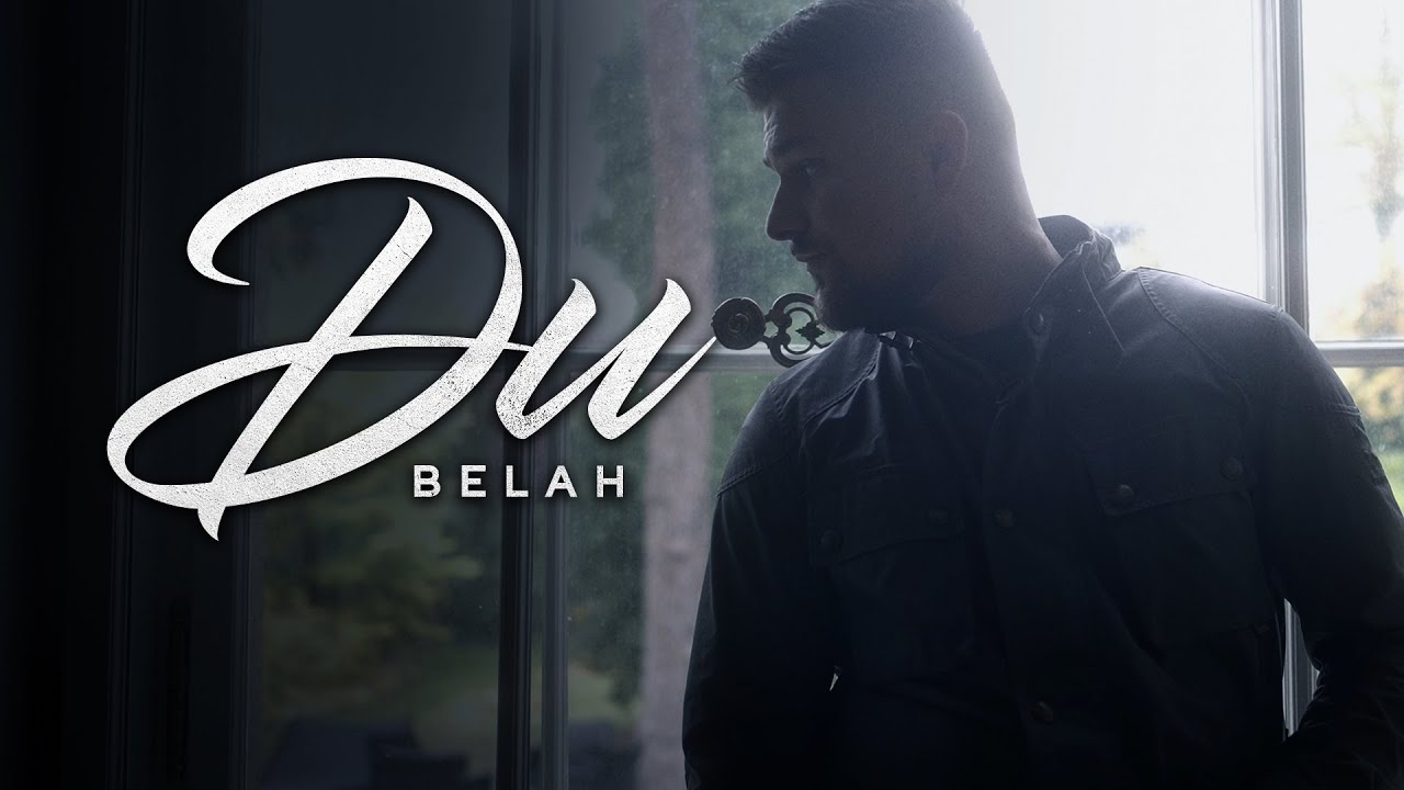 BELAH - DU (prod. by BTM-Soundz & Sali)