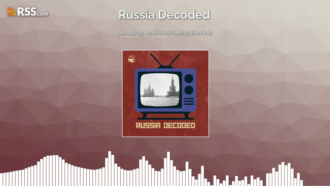 January 25, 2026: Putin's Art of the Deal