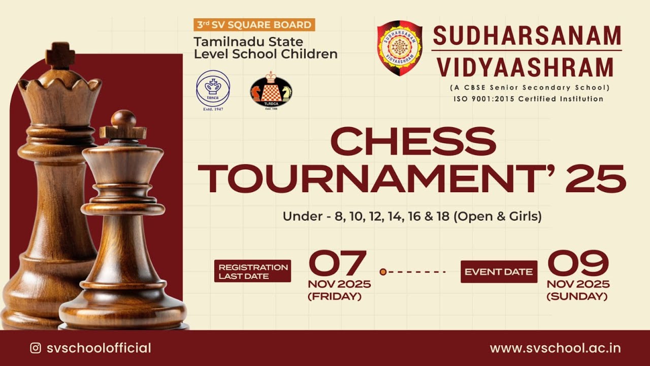 3RD SV SQUARED TN STATE LEVEL SCHOOL CHILDREN CHESS TOURNAMENT ' 25 I SUDHARSANAM VIDYAASHRAM