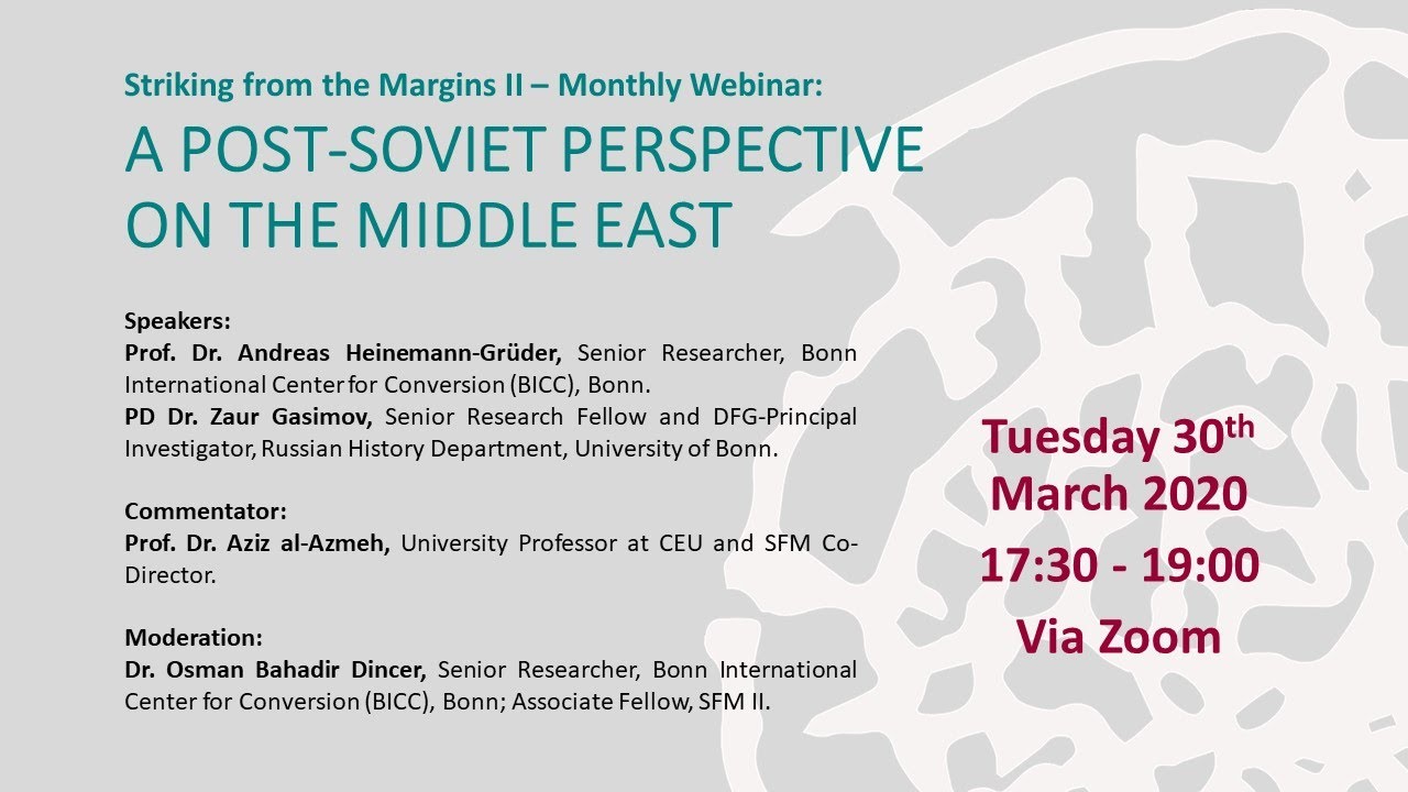 Striking from the Margins II - Monthly Webinar: A post-soviet perspective on the Middle East