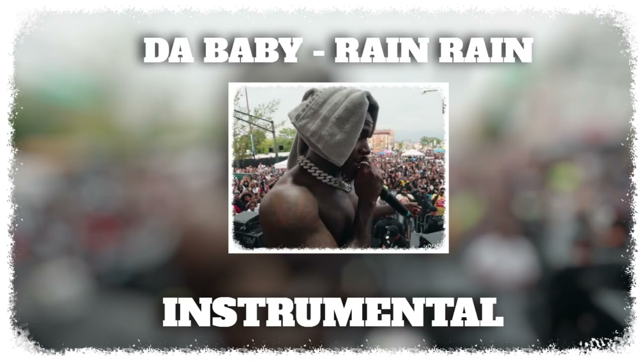 Da Baby - Rain Rain [ Instrumental ]