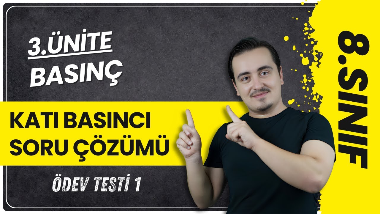 KATI BASINCI SORU ÇÖZÜMÜ (ÖDEV TESTİ 1) | 8. Sınıf Fen Bilimleri #LGSTAYFA