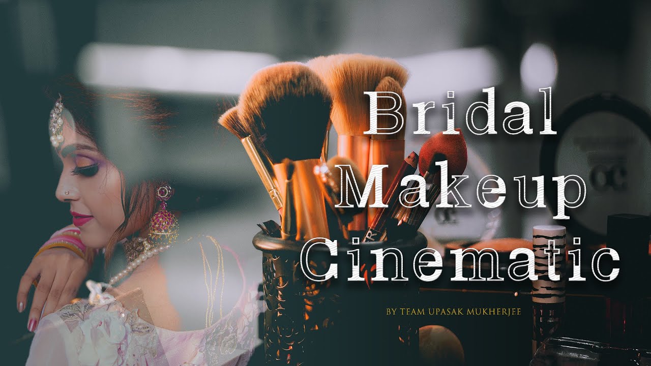 A BRIDAL MAKEUP SHOOT , By Upasak Mukherjee#Makeup #Cinematography #BTS