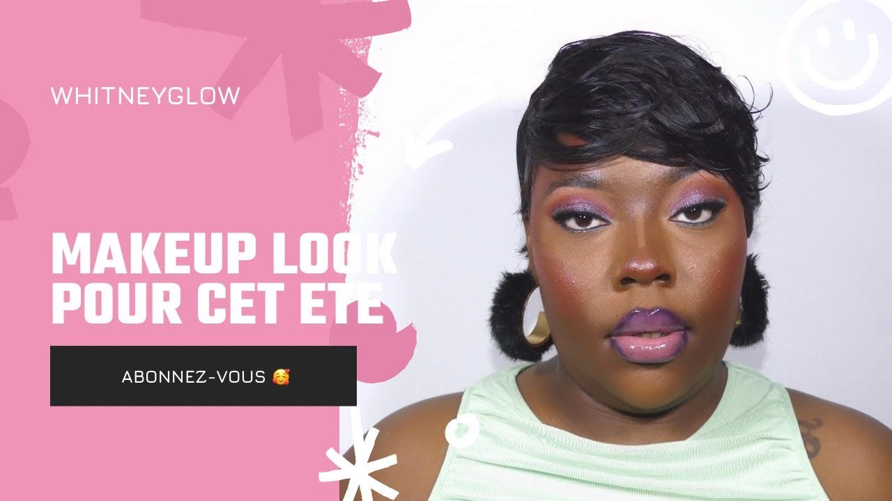 Makeup Look pour cet été