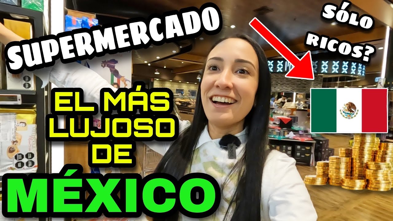 CIUDAD de MÉXICO tiene el SUPERMERCADO MÁS LUJOSO de LATINOAMÉRICA
