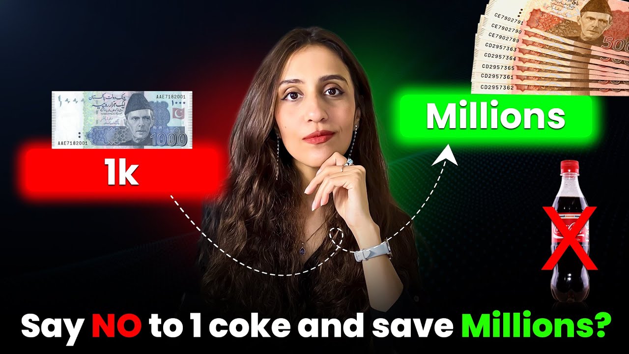 Investment Plan: No to 1 Coke Can Make You a Millionaire | Anam Saeed
