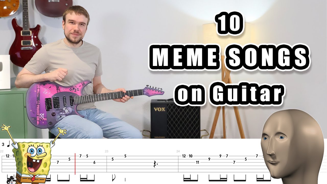 10 MEME Songs on Guitar (with Tabs)