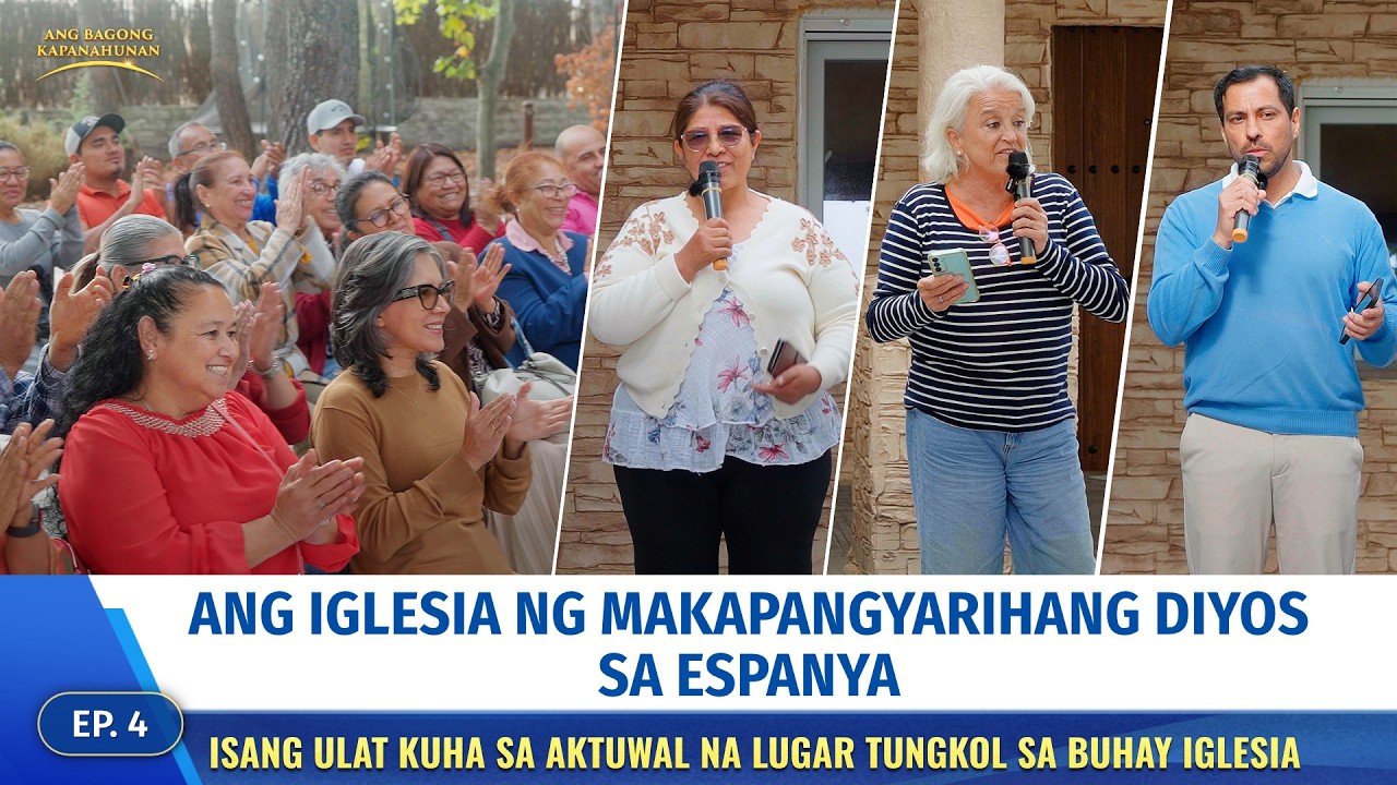 Ep. 4: Mga Patotoo ng mga Kristiyano sa Iglesia sa Espanya—Pinapalaya ng Katotohanan ang mga Tao