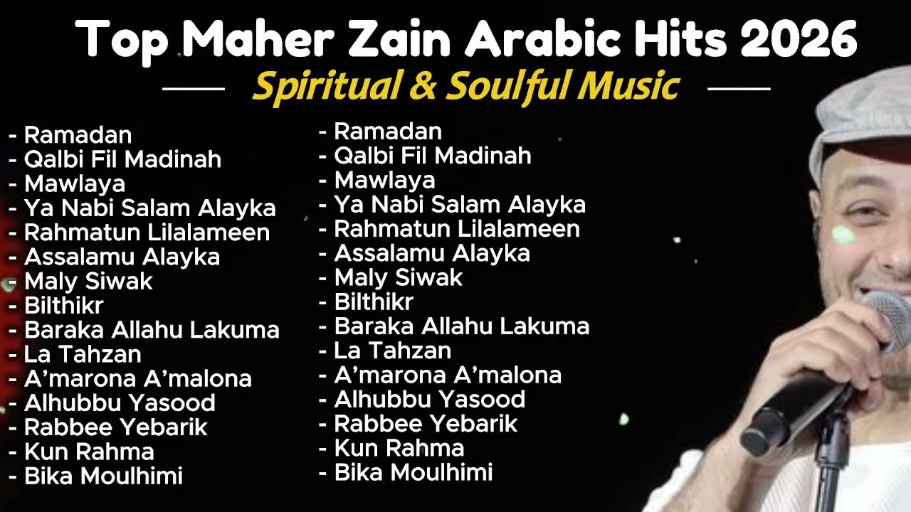 Copy of Best Maher Zain Arabic Hits 2026 Collection