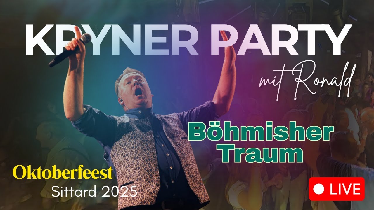 B&ouml;hmischer Traum LIVE @ Oktoberfeest Sittard 2025 | KRYNER PARTY mit Ronald