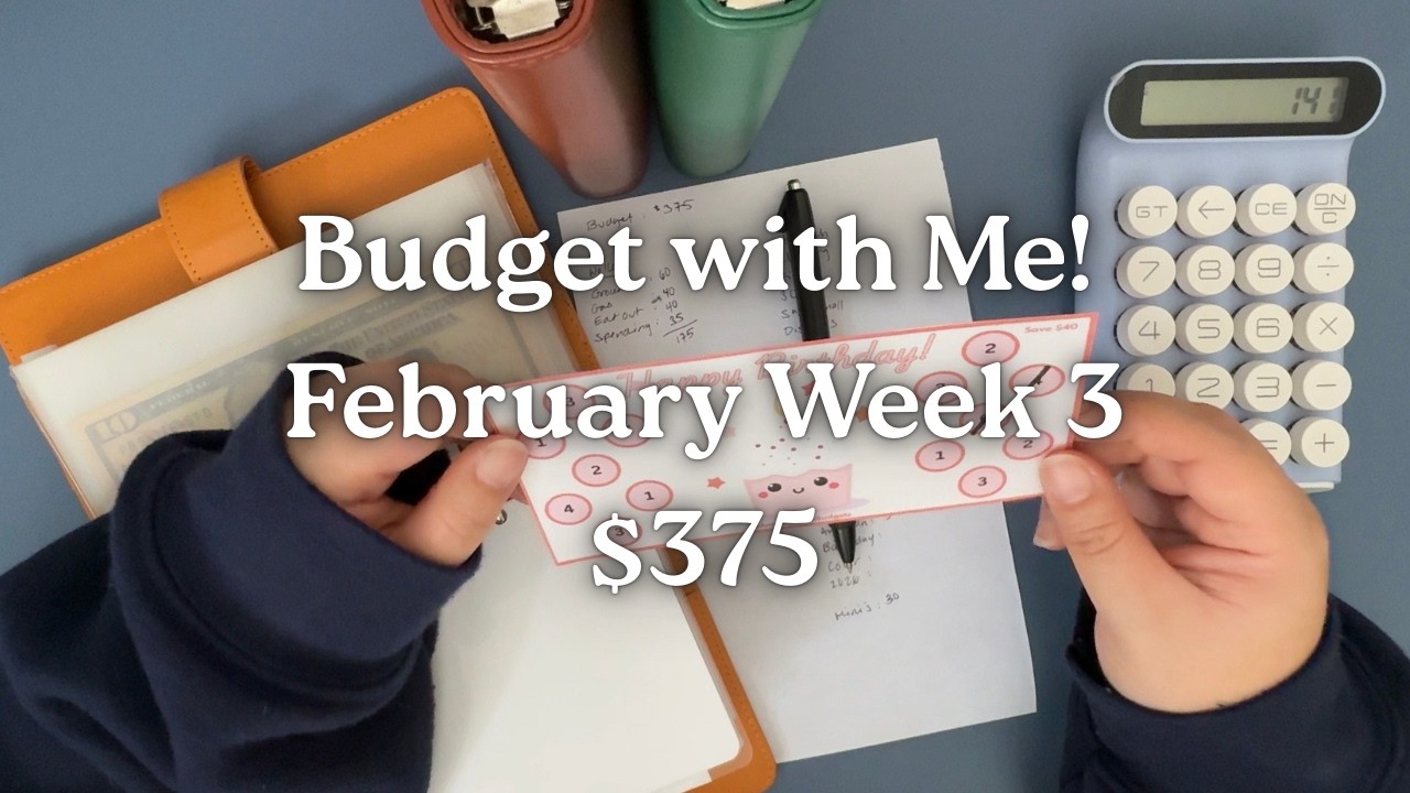 Budget with Me - February Week 3 $375