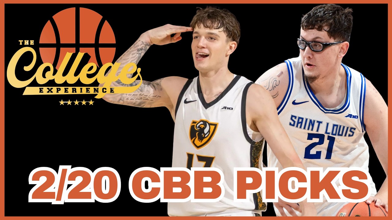 College Basketball Picks For February 20th | The College Experience: Basketball
