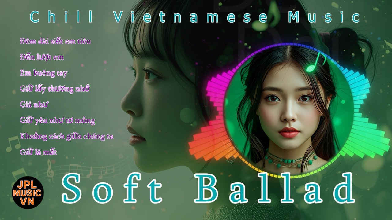 Best Vietnamese Pop Ballads 2026 – Emotional Love Songs | JPL Music VN