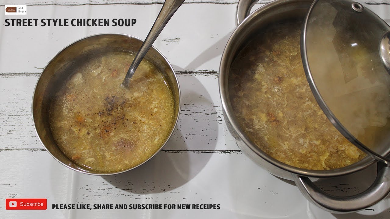 Street Style Chicken Soup | Indian Street Chicken Soup | Healthy Chicken Soup | Chinese Chicken Soup