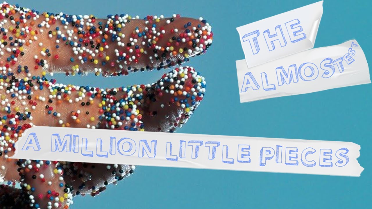 ALMOSTEST A Million Little Pieces: The Lie That Shook Oprah&rsquo;s Book Club