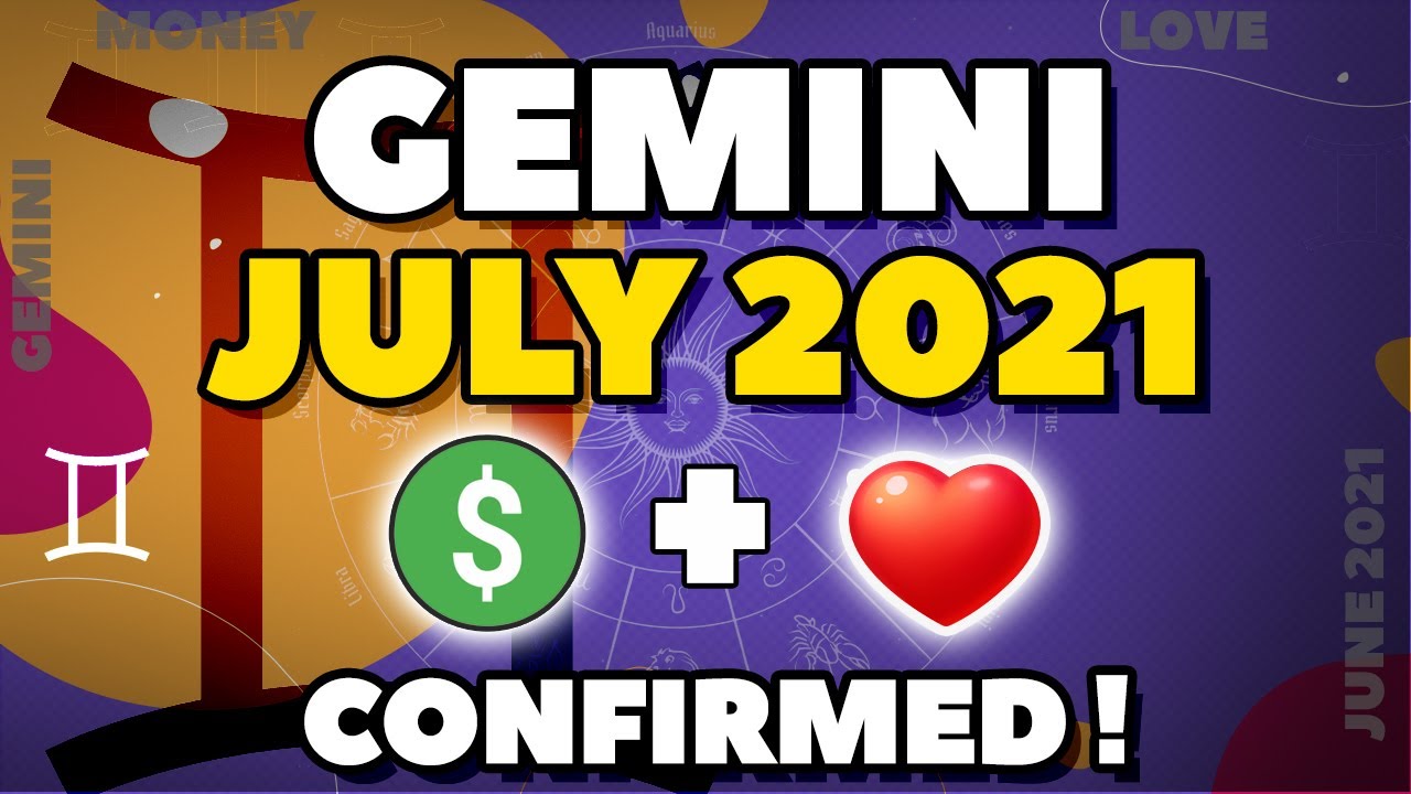 Love and Money for Gemini in July 2021?